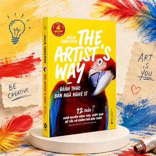 Đánh Thức Bản Ngã Nghệ Sĩ - The Artist's Way
