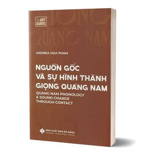 Nguồn Gốc Và Sự Hình Thành Giọng Quảng Nam