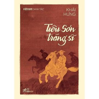 Việt Nam Danh Tác - Tiêu Sơn Tráng Sĩ (Bìa Cứng)