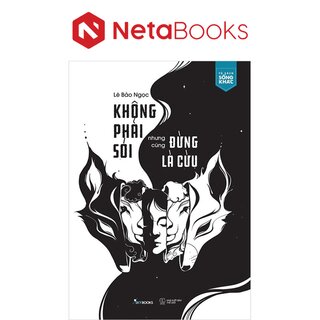 Không Phải Sói Nhưng Cũng Đừng Là Cừu