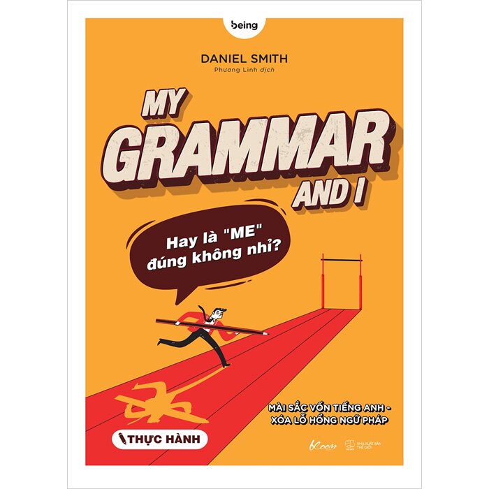 My Grammar And I - Thực Hành