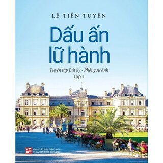 Dấu Ấn Lữ Hành (Bìa Cứng)