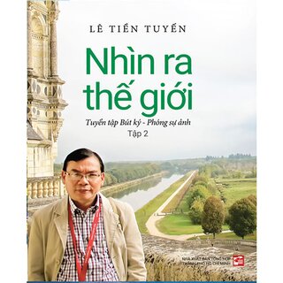 Nhìn Ra Thế Giới (Bìa Cứng)