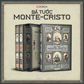 Bá Tước Monte Cristo (Trọn Bộ 3 Tập)