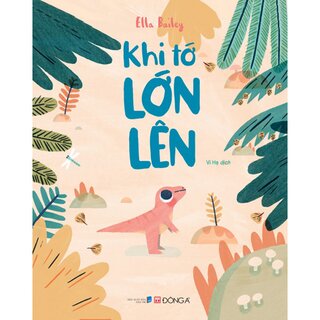 Khi Tớ Lớn Lên