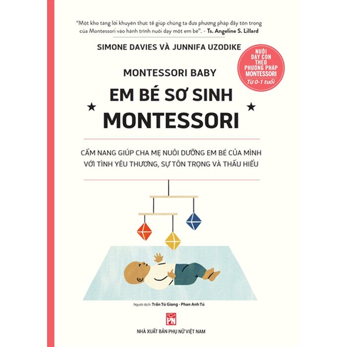 Nuôi Dạy Con Theo Phương Pháp Montessori - Montessori Baby - Em Bé Sơ Sinh Montessori