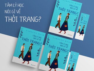 Tâm Lý Học Nói Gì Về Thời Trang?