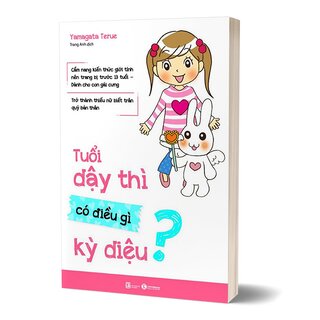 Tuổi Dậy Thì Có Điều Gì Kỳ Diệu