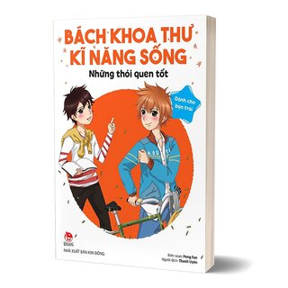 Bách Khoa Thư Kĩ Năng Sống - Dành Cho Bạn Trai - Những Thói Quen Tốt