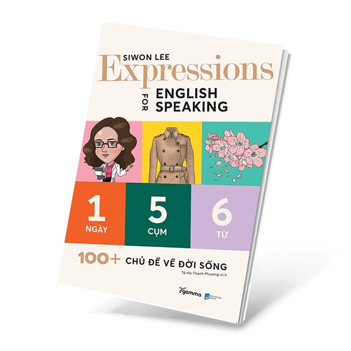 Expressions For English Speaking - 100+ Chủ Đề Về Đời Sống