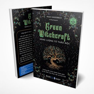 Green Witchcraft - Năng Lượng Từ Thảo Mộc