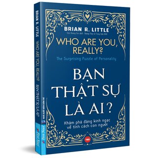 Bạn Thật Sự Là Ai? - Who Are You, Really?