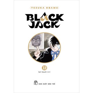 Black Jack - Tập 12 (Bản Đặc Biệt)
