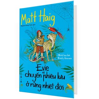 Evie Và Cuộc Phiêu Lưu Ở Rừng Nhiệt Đới (Bìa Cứng)