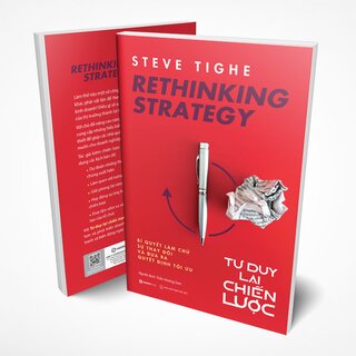 Rethinking Strategy - Tư Duy Lại Chiến Lược