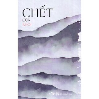 Chết Của Khôi (Bìa Cứng)