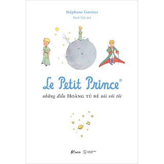 Le Petit Prince - Những Điều Hoàng Tử Bé Nói Với Tôi - Đai Đỏ