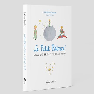 Le Petit Prince - Những Điều Hoàng Tử Bé Nói Với Tôi - Đai Đỏ