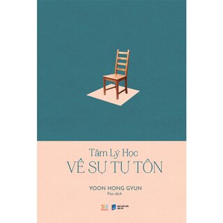 Tâm Lý Học Về Sự Tự Tôn