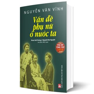 Nguyễn Văn Vĩnh - Vấn Đề Phụ Nữ Ở Nước Ta