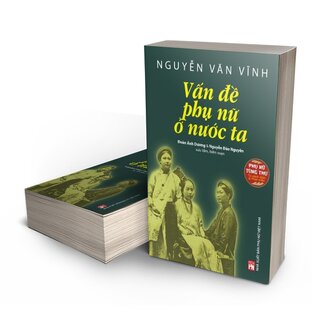 Nguyễn Văn Vĩnh - Vấn Đề Phụ Nữ Ở Nước Ta