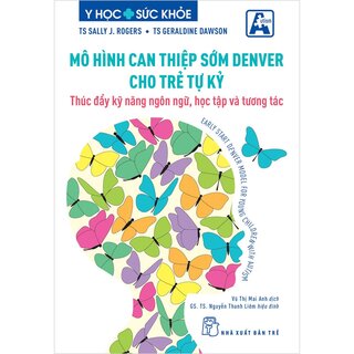 Mô Hình Can Thiệp Sớm Denver Cho Trẻ Tự Kỷ