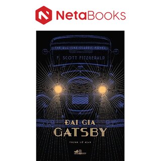 Đại Gia Gatsby - Francis Scott Key Fitzgerald