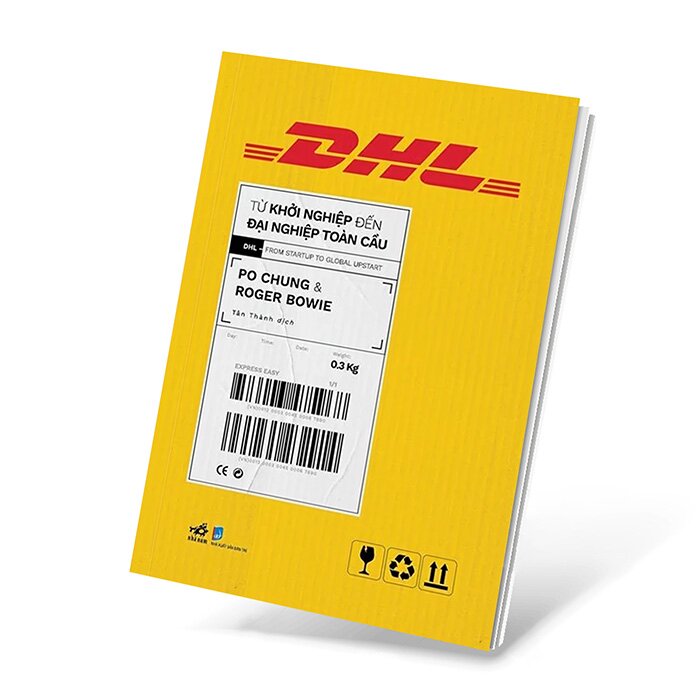 DHL - Từ Khởi Nghiệp Đến Đại Nghiệp Toàn Cầu