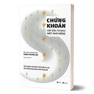 Chứng Khoán - Hãy Đầu Tư Như Một Nhà Nông