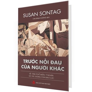 Trước Nỗi Đau Của Người Khác (Bìa Cứng)