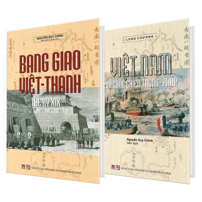 Bộ Sách: Bang Giao Việt-Thanh Thế Kỷ XIX - Việt Nam Và Cuộc Chiến Trung-Pháp (Bộ 2 Cuốn, Bìa Cứng)