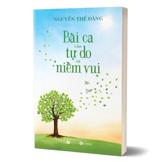 Bài Ca Về Tự Do Và Niềm Vui