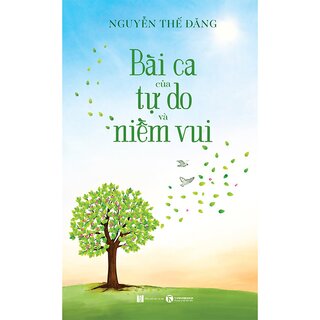 Bài Ca Về Tự Do Và Niềm Vui