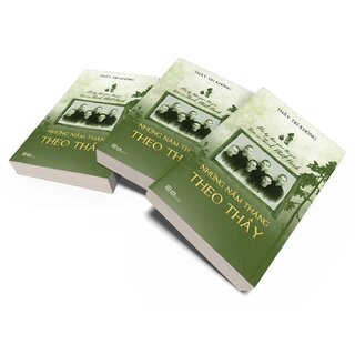Những Năm Tháng Theo Thầy
