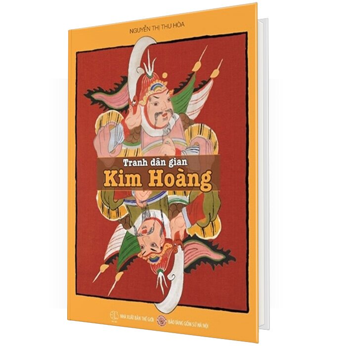 Dòng tranh dân gian Kim Hoàng (Bìa Cứng)