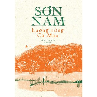 Hương Rừng Cà Mau (Bản Đặc Biệt)