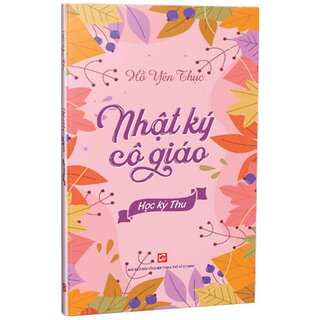 Nhật Ký Cô Giáo - Học Kỳ Thu