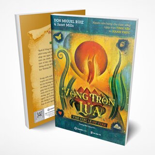 Vòng Tròn Lửa - Nguồn Cảm Hứng Cho Cuộc Sống Ngập Tràn Tình Yêu Và Hạnh Phúc
