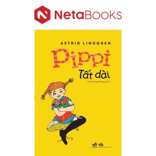 Pippi Tất Dài - Astrid Lindgren