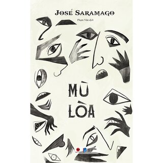 Mù Lòa - José Saramago