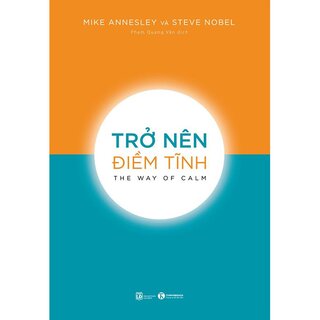 Trở Nên Điềm Tĩnh