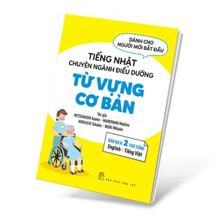 Tiếng Nhật Chuyên Ngành Điều Dưỡng Dành Cho Người Mới Bắt Đầu - Từ Vựng Cơ Bản