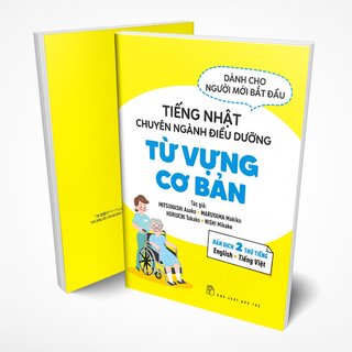 Tiếng Nhật Chuyên Ngành Điều Dưỡng Dành Cho Người Mới Bắt Đầu - Từ Vựng Cơ Bản