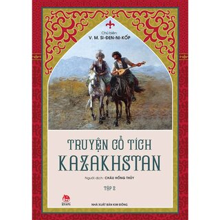 Truyện Cổ Tích Kazakhstan - Tập 2