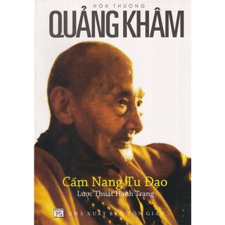 Cẩm Nang Tu Đạo - Lược Thuật Hành Trạng