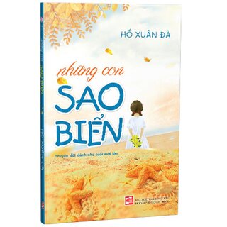 Những Con Sao Biển - Truyện Dài Dành Cho Tuổi Mới Lớn