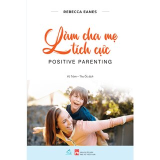 Làm Cha Mẹ Tích Cực