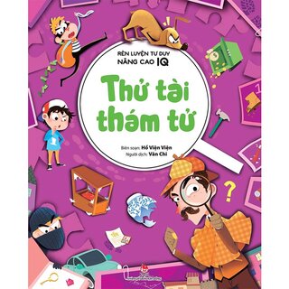 Rèn Luyện Tư Duy, Nâng Cao IQ - Thử Tài Thám Tử