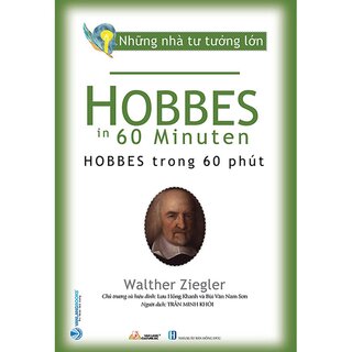 Những Nhà Tư Tưởng Lớn - Hobbes Trong 60 Phút