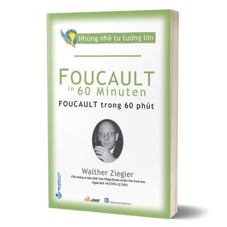 Những Nhà Tư Tưởng Lớn - Foucault Trong 60 Phút